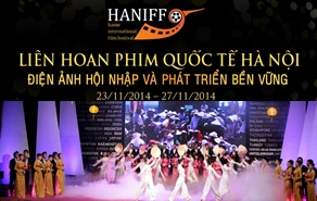 Liên hoan phim Quốc tế Hà Nội 2014 - Cơ hội trải nghiệm điện ảnh phong phú