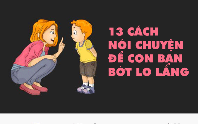 13 câu nói giúp "xoa dịu" nỗi sợ hãi của con