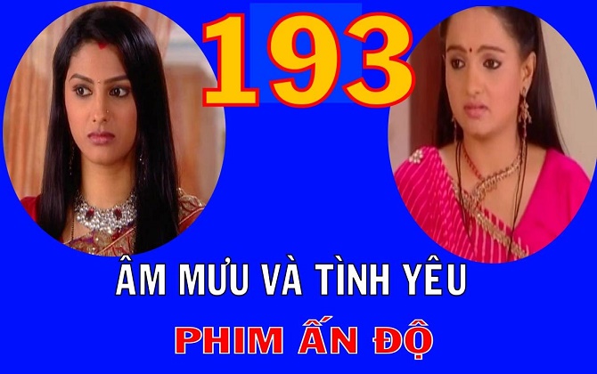 Âm mưu và tình yêu tập 193 ngày 8/12 Gia đình Modi lục đục