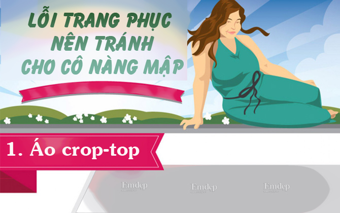 4 lỗi trang phục cô nàng mập thường mắc phải