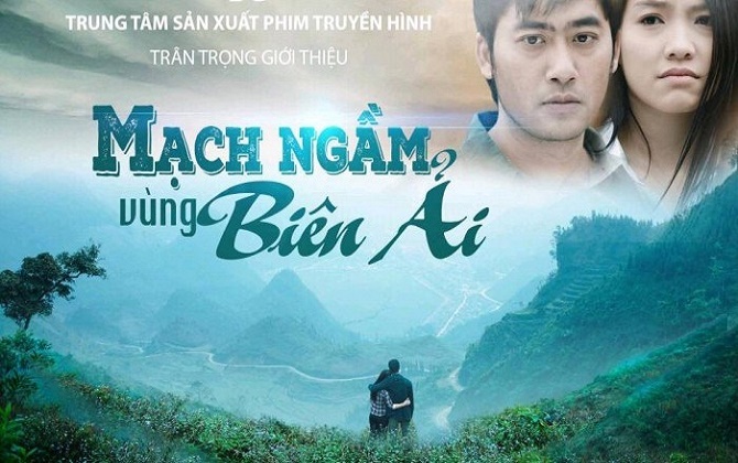 Mạch ngầm vùng biên ải tập 2 ngày 11/1 Bức tranh sinh động vùng biên cương