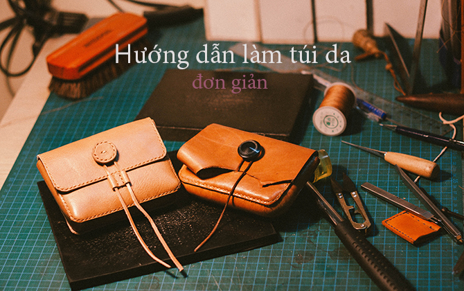 Hướng dẫn may túi da mini cho người mới bắt đầu