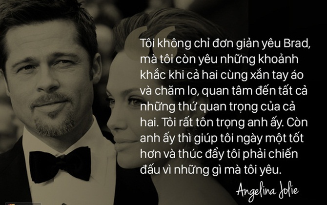 Những lời ngọt ngào "run tim" cho nhau của Angela Jolie và Brad Pitt
