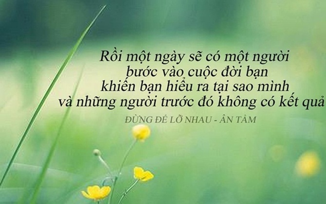 Cuộc đời sẽ có một người khiến bạn yêu họ hơn cả sinh mệnh