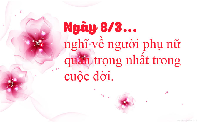 Ngày 8/3: Hoa, quà cho mẹ nhưng đừng quên chia sẻ clip thay lời muốn nói này