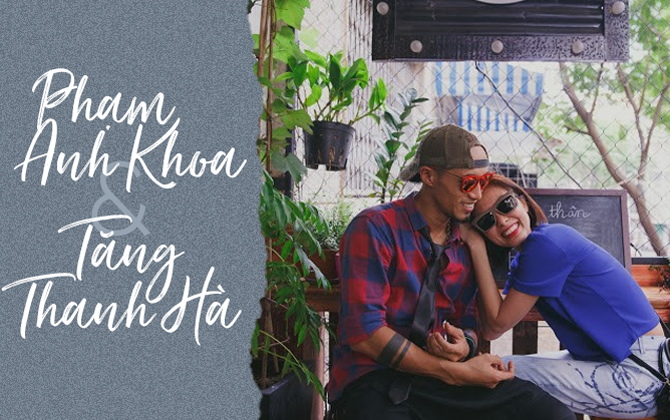 Tăng Thanh Hà – Phạm Anh Khoa: Mối nhân duyên kì lạ của showbiz Việt