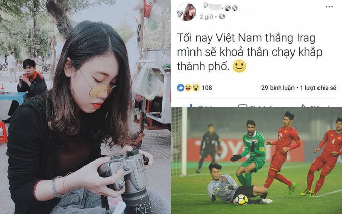 Tìm ra facebook cô gái tuyên bố khỏa thân chạy quanh phố khi U23 thắng Iraq, cô gái bất ngờ lên tiếng