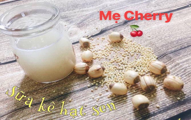 Cô giáo mầm non truyền đam mê cho các mẹ với 16 CÔNG THỨC LÀM SỮA HẠT thơm ngon, bổ dưỡng, con uống tì tì