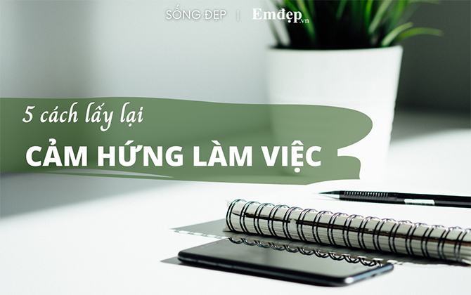 Đừng hỏi ‘Bao giờ cho tới cuối tuần?’: 5 mẹo nhỏ giúp bạn lấy lại cảm hứng làm việc nhanh chóng mỗi sáng thứ Hai