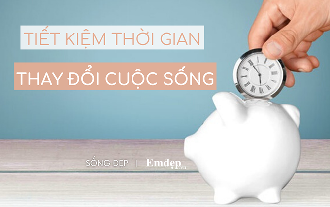 5 lời khuyên hữu ích giúp bạn có thêm nhiều thời gian và nâng cao chất lượng cuộc sống