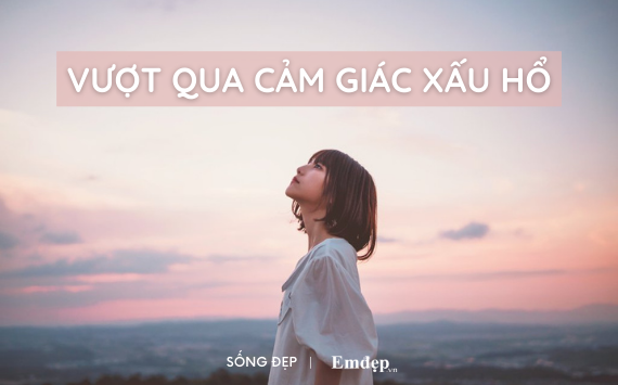 Vượt qua ngại ngần tự ti, xấu hổ, bạn sẽ chạm tay vào hạnh phúc