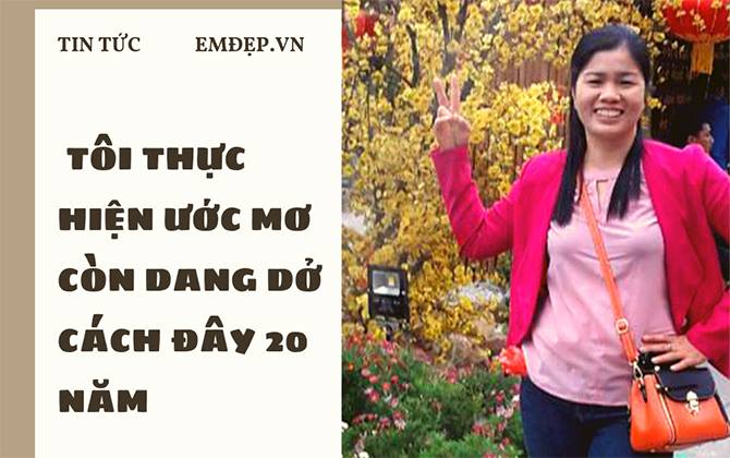 Giấc mơ 20 năm của người phụ nữ 40 tuổi ở Hà Nội thi đại học và biến cố cuộc đời nung nấu sự quyết tâm