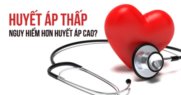 Huyết áp thấp nguy hiểm hơn chúng ta nghĩ