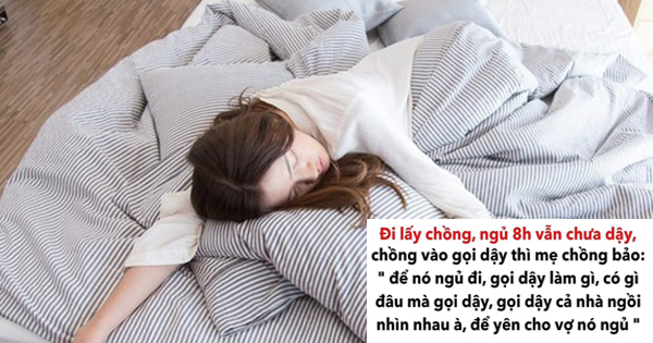 Mẹ chồng 'người ta' chiều con dâu hết nấc, cho con ngủ đến 9 giờ không gọi dậy