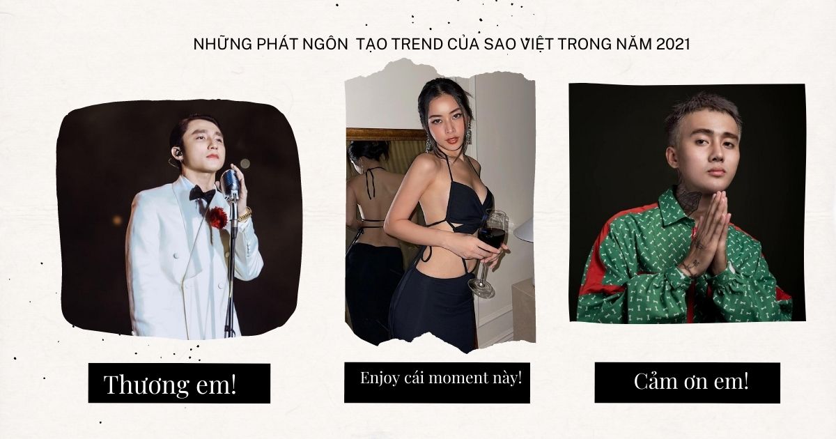 Những phát ngôn gặp 'sóng gió' trong Vbiz 2021: Sơn Tùng, Chi Pu đều góp mặt!