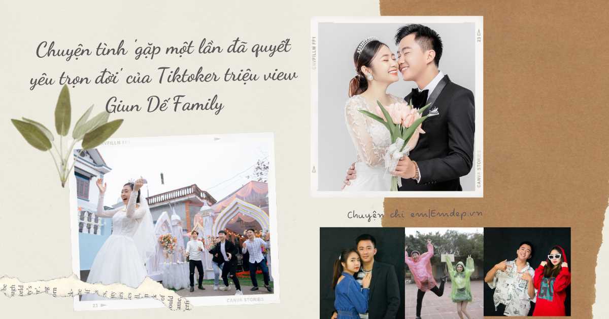 Chuyện tình nhà Tiktoker triệu view Giun Dế Family: Không yêu ngày nào, gặp ba lần là chốt cưới và tình yêu đến sau hôn nhân ngọt ngào