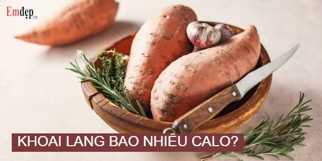 100g khoai lang bao nhiêu calo? Ăn khoai lang có béo không?