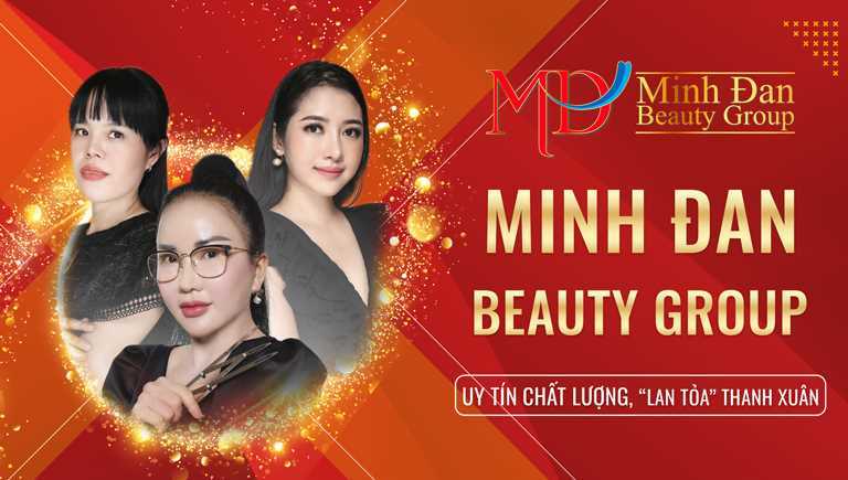 Minh Đan Beauty Group - Uy tín chất lượng, 'lan tỏa' thanh xuân