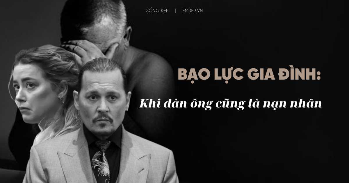 Khi đàn ông là nạn nhân của bạo lực gia đình: Đàn ông không mạnh mẽ không phải là cái tội