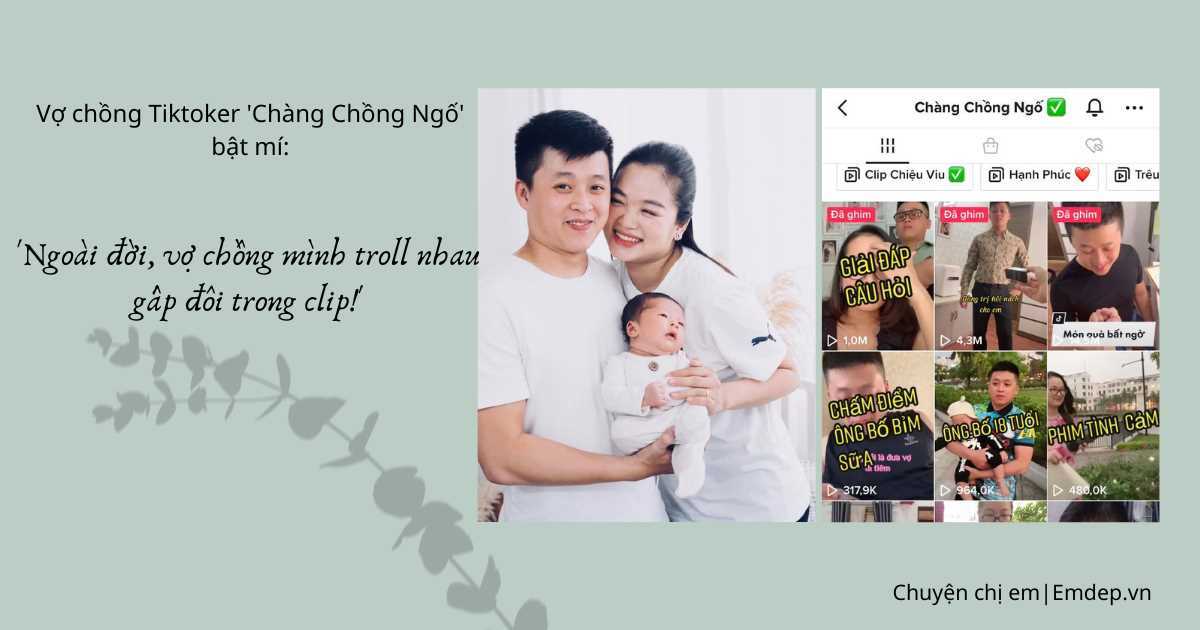 Vợ chồng Tiktoker 'Chàng Chồng Ngố' bật mí: 'Ngoài đời, vợ chồng mình troll nhau gấp đôi trong clip!'