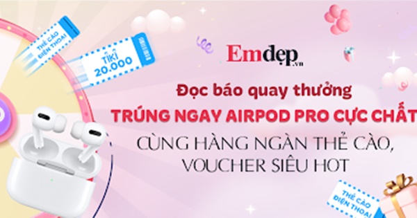 Đọc báo quay thưởng - trúng ngay airpod cực chất cùng Em Đẹp và MyPoint