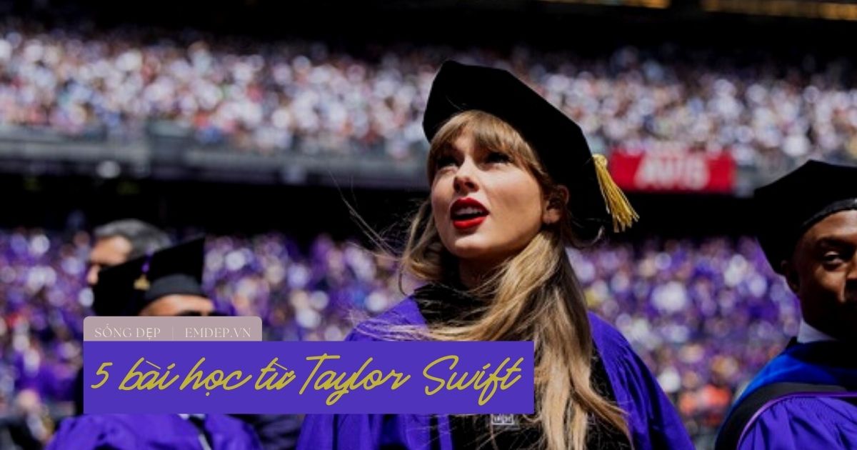 5 bài học truyền cảm hứng cho người trẻ từ bài diễn văn của Taylor Swift: 'Khoảnh khắc vấp ngã còn quan trọng hơn cả khoảnh khắc thành công'