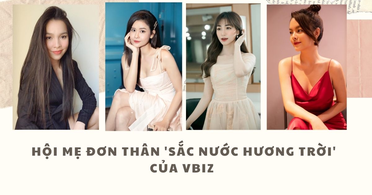 Hội mẹ đơn thân 'sắc nước hương trời' của Vbiz: Người U40 vẫn trẻ trung như gái 18, người mạnh mẽ hơn sau đổ vỡ