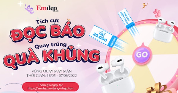 Rinh ngàn thẻ cào, voucher và Airpod Pro chỉ bằng việc đọc báo quay thưởng ngay trên Emdep.vn