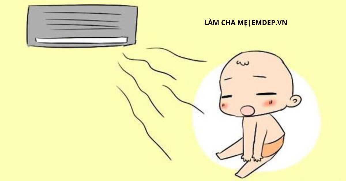 Ngày hè nóng như đổ lửa, mẹ bật điều hòa nhiệt độ bao nhiêu là tốt nhất cho bé?