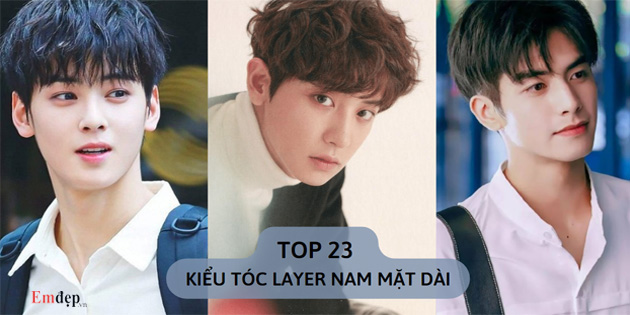 TOP 23 kiểu tóc layer nam mặt dài dẫn đầu xu hướng 2022