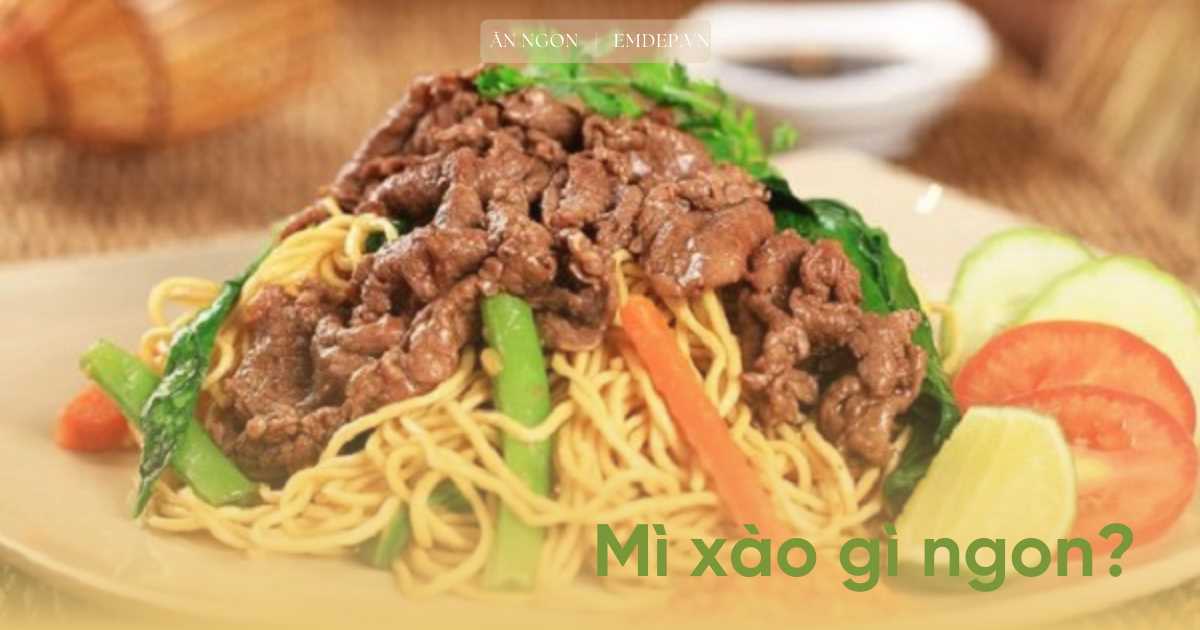 Lạ miệng với 3 món ngon từ mì sợi để chị em đổi gió cho bữa ăn thường ngày, đơn giản mà hấp dẫn