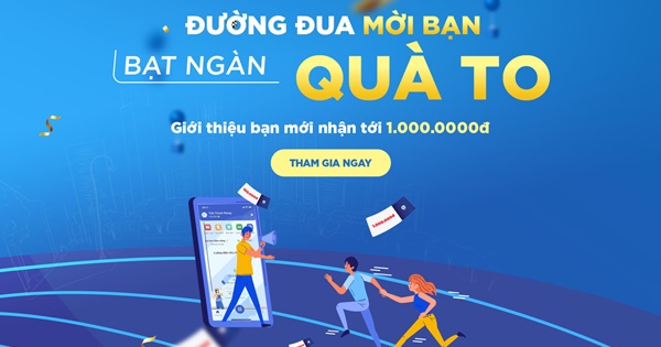 Giới thiệu bạn mới, nhận tới 1.000.000Đ