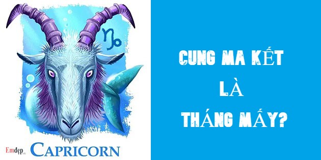 Cung Ma Kết là tháng mấy, hợp với cung nào, màu gì?