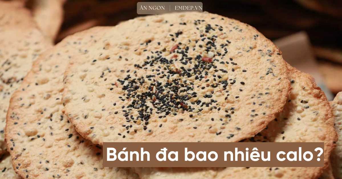 Bánh đa bao nhiêu calo? 3 món ăn từ bánh đa dễ làm, giòn ngon béo thơm khiến chồng mê con thích