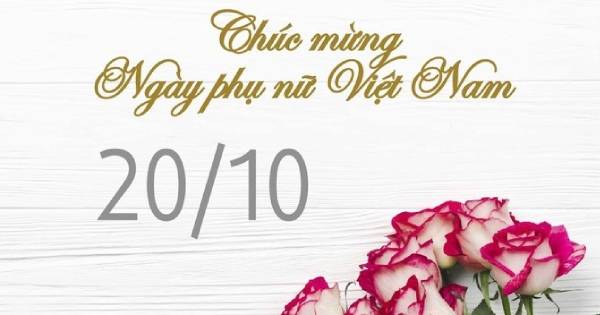 Lời chúc 20/10 hay, ý nghĩa dành cho bạn gái và mẹ