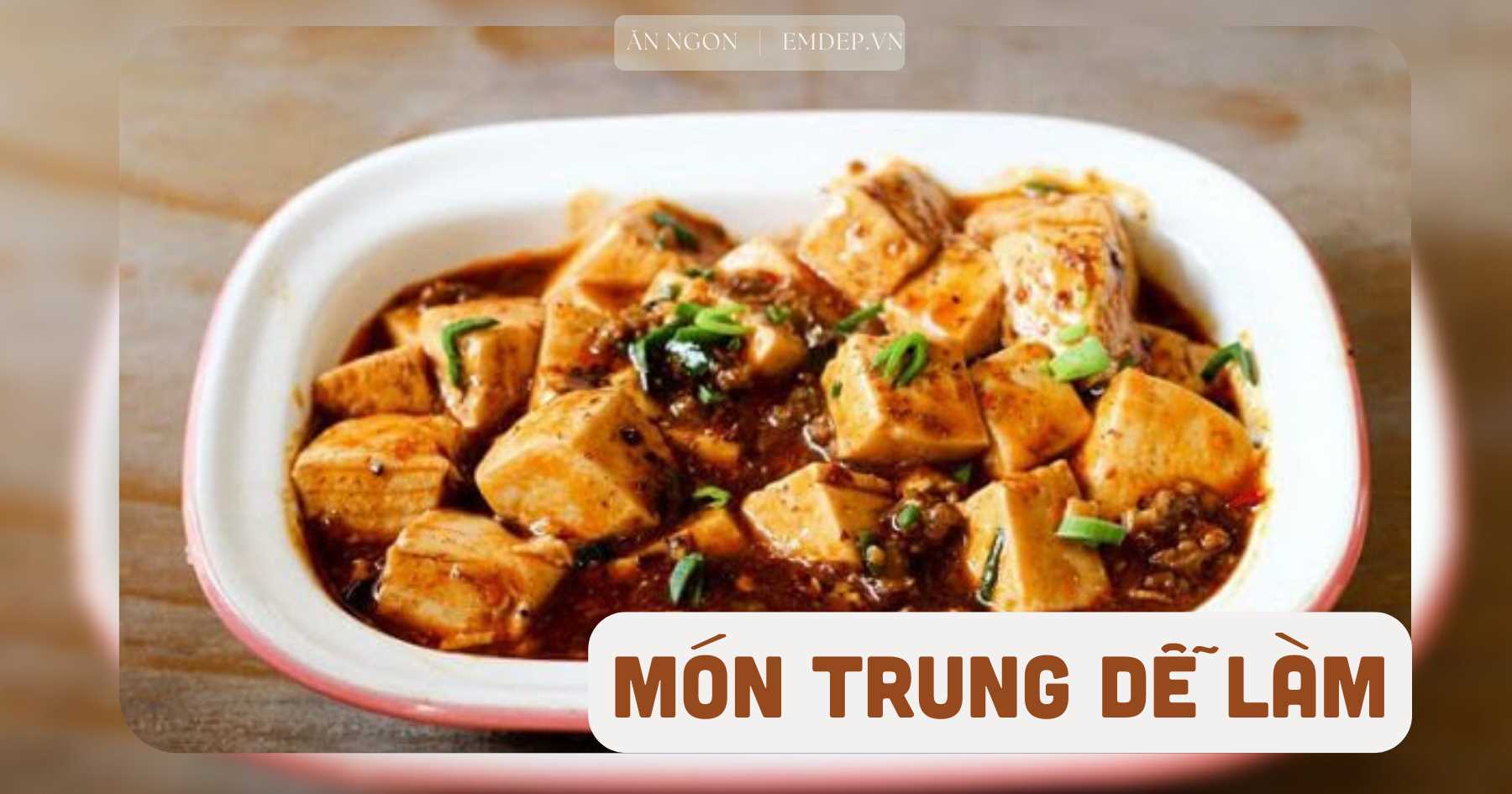 Những món ăn Trung Hoa ngon nóng hổi, dễ làm để đổi bữa cho cả nhà