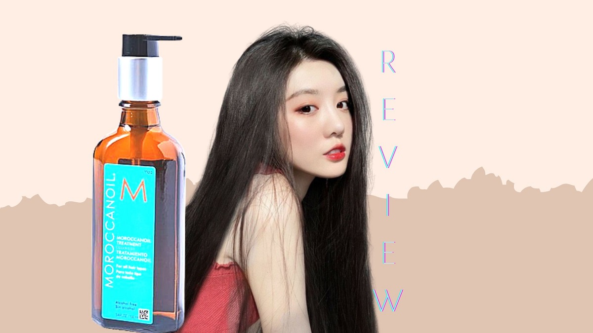 Review 'Nữ hoàng dưỡng tóc' Moroccanoil Treatment Original siêu bóng, siêu mượt, siêu xịn