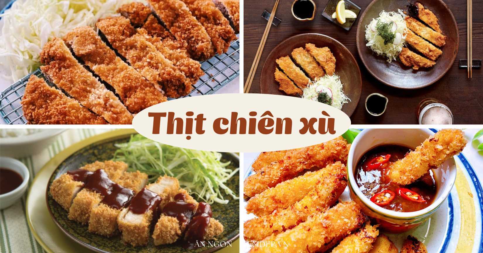 4 công thức thịt chiên xù giòn rụm thơm mềm, chồng con có kén ăn mấy cũng mê mẩn!