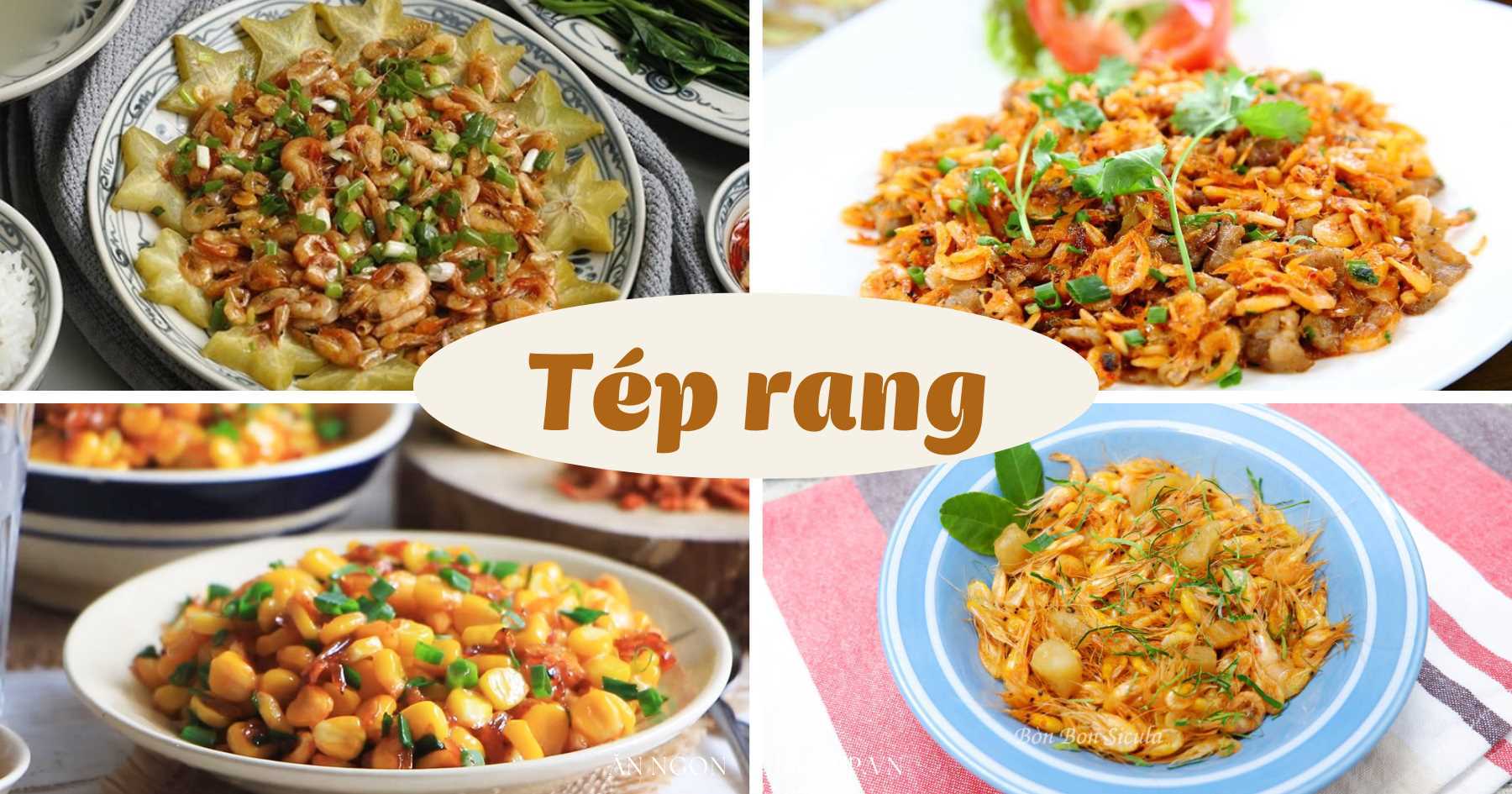 Tép rang gì ngon? 4 món tép rang bình dị mà ngon đậm đà, trôi cơm phải biết!