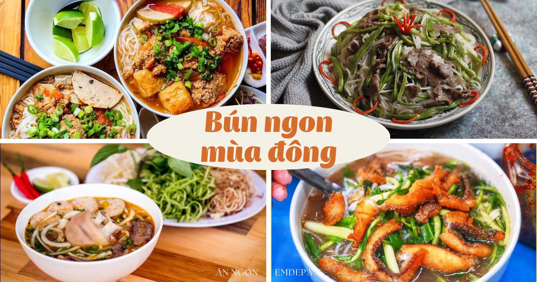 Công thức 4 món bún ngon nóng hổi và ấm bụng cho cả nhà xì xụp trong ngày đông rét mướt