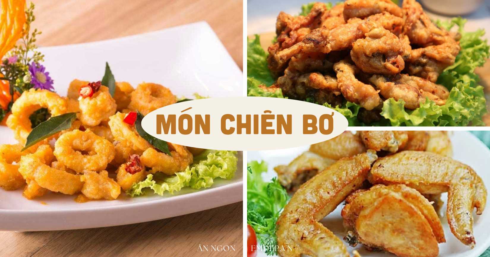 Tết này nấu gì: 3 món chiên bơ giòn tan thơm nức, đánh thức mọi giác quan