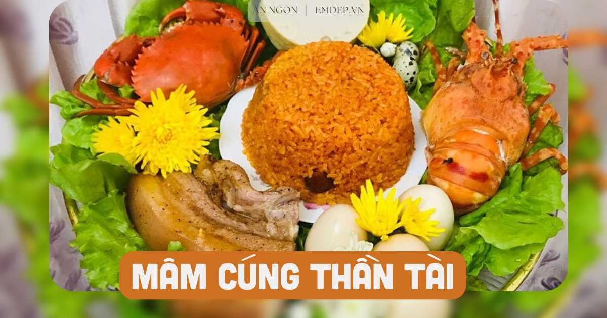 Thực đơn mâm cúng ngày thần Tài 2023 cần có những gì?