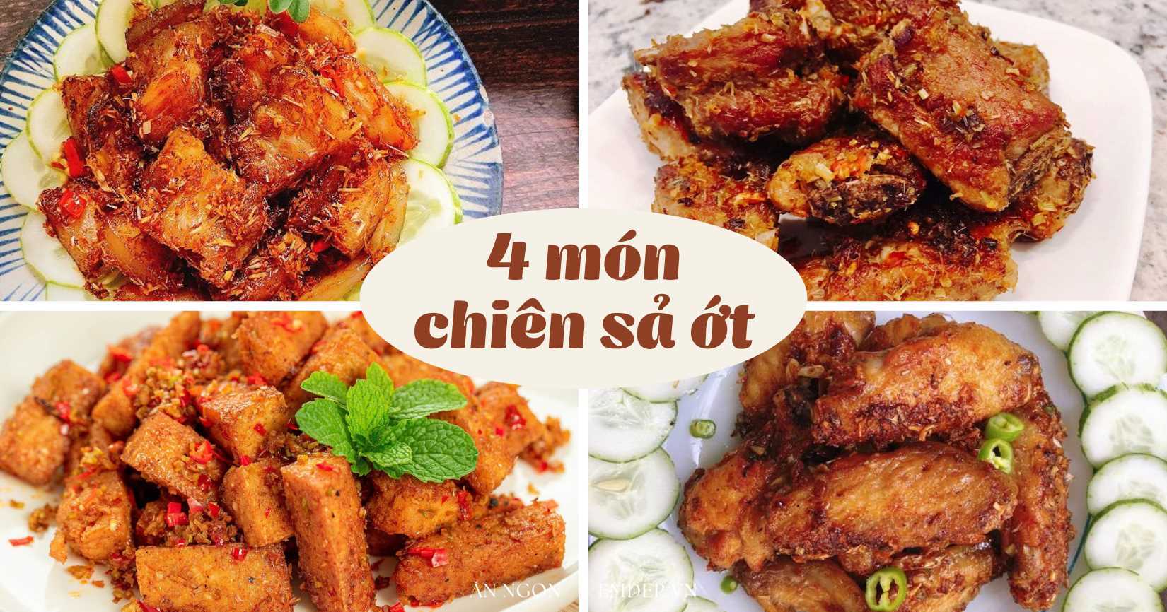 Công thức 4 món chiên sả ớt rẻ mà siêu ngon, bên ngoài giòn thơm, trong mềm thấm vị