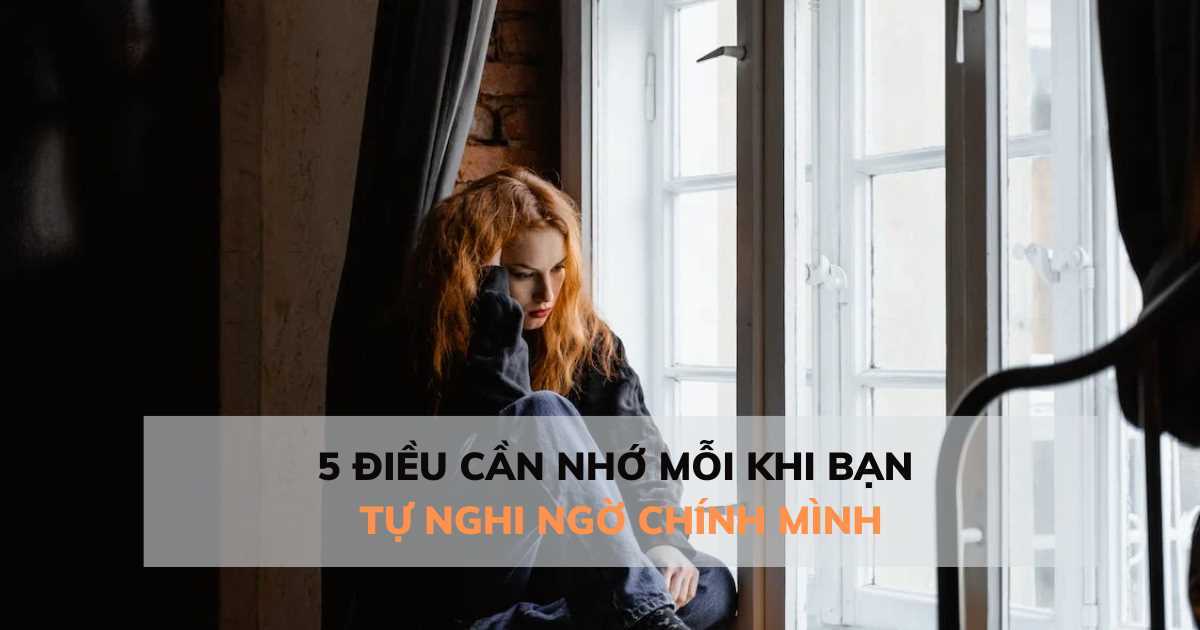 Nhiều thành tựu nhưng vẫn tự nghi ngờ bản thân? Bạn có đang mắc phải điều này và cách khắc phục?