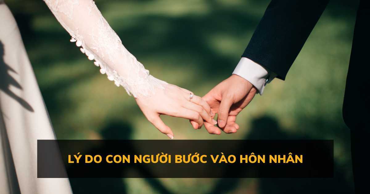 Dẫu biết tình yêu không phải là mãi mãi, vì sao người ta vẫn chọn kết hôn?