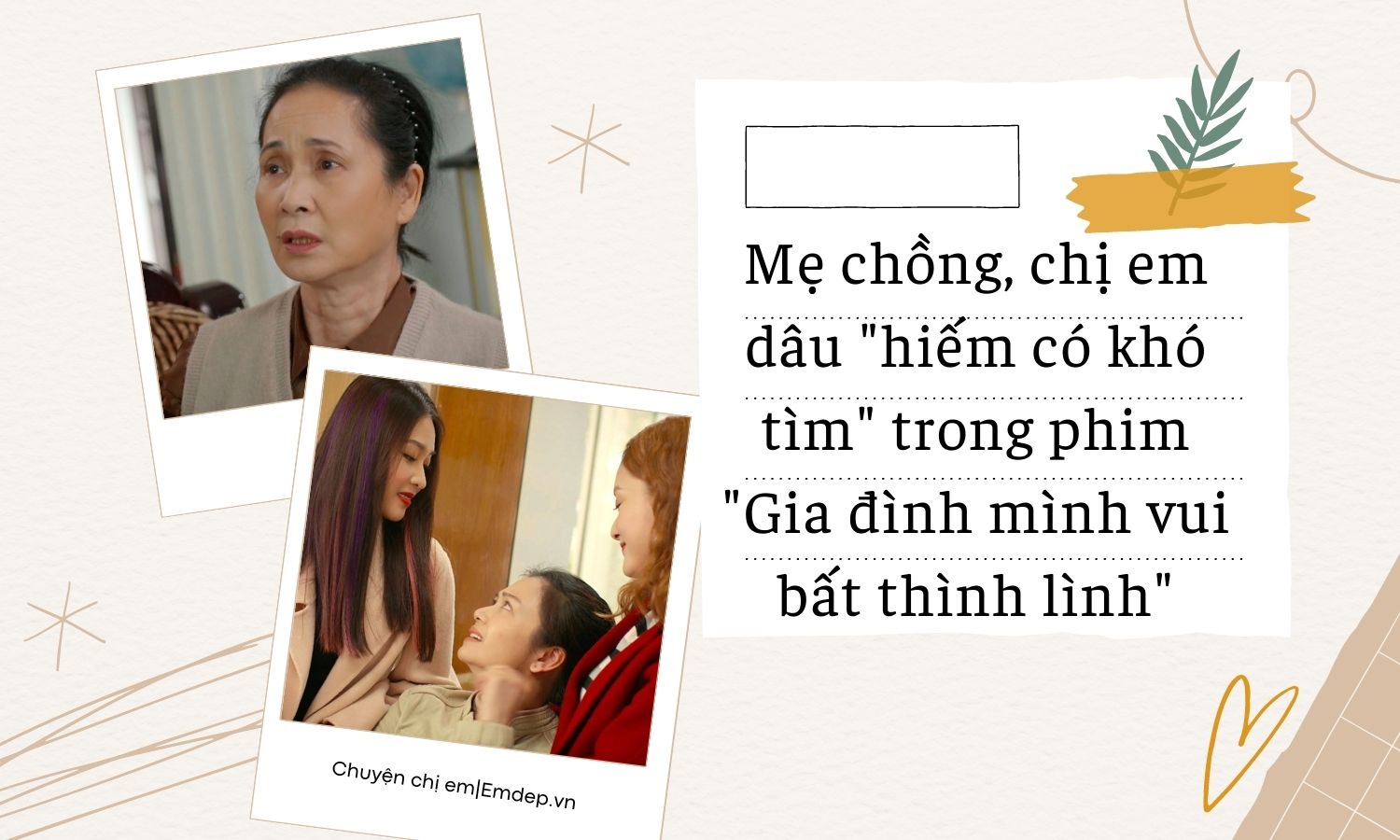 Mẹ chồng, chị em dâu "hiếm có khó tìm" trong phim "Gia đình mình vui bất thình lình"