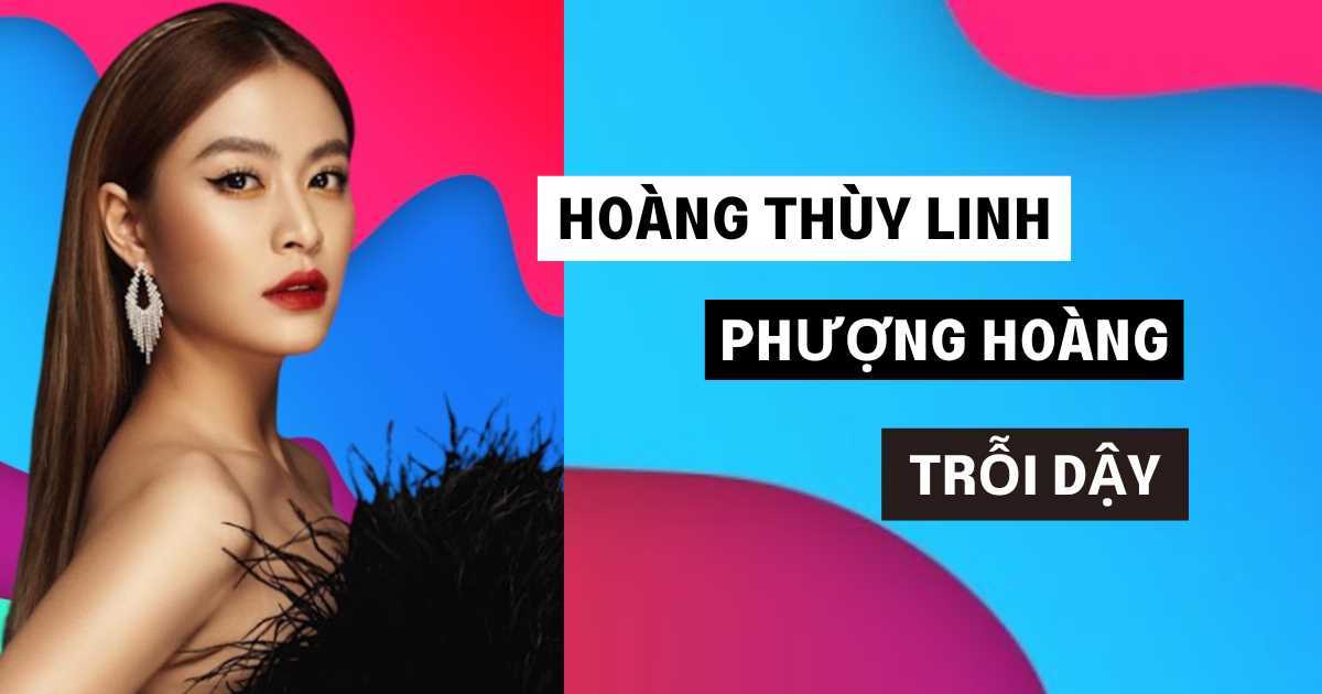 Phượng Hoàng 'See tình' dang cánh vút bay: Hoàng Thùy Linh vươn lên từ tro tàn quá khứ