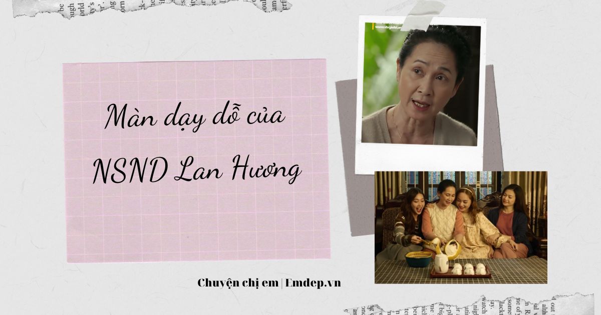 NSND Lan Hương có màn dạy dỗ "trên phim" nhận ý kiến trái chiều: Bênh vực con trai, tìm cách đổ lỗi cho con dâu?