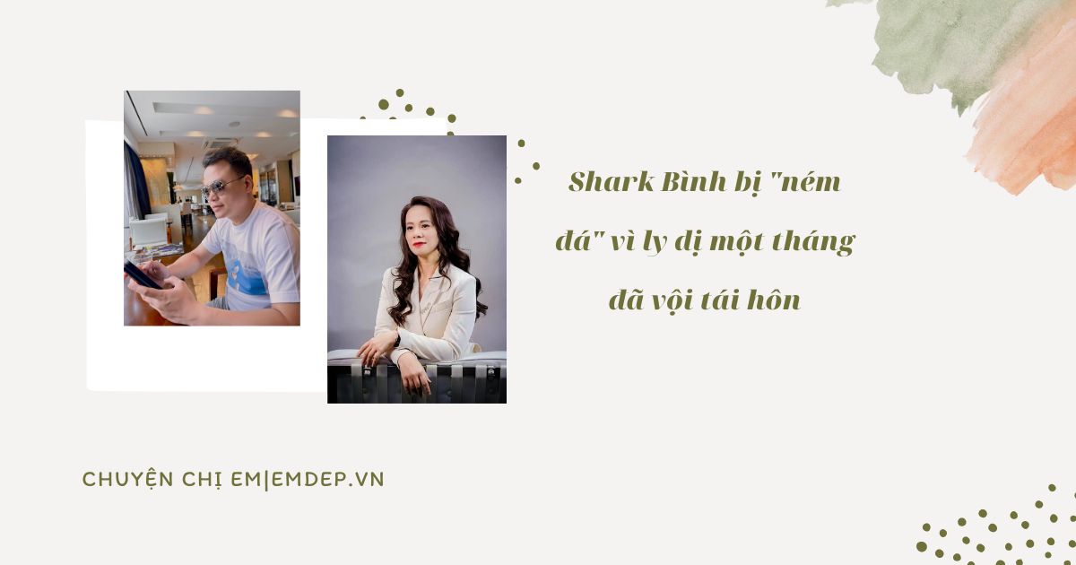 Shark Bình bị "ném đá" vì ly dị một tháng đã đi đăng ký kết hôn, doanh nhân Đào Lan Hương được lòng mẹ chồng