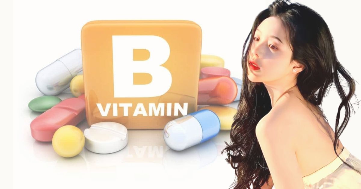 Tận dụng 8 loại vitamin B này để sở hữu vẻ ngoài hoàn hảo